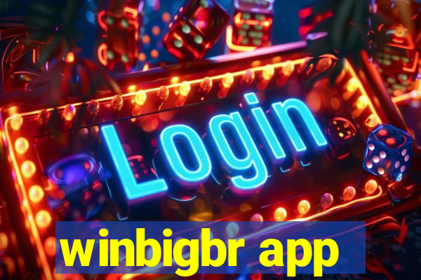 winbigbr app